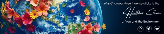 Why Charcoal-Free Incense is the Healthier Choice for You and the Environment - Arghaan Incense